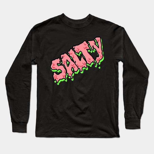 Salty Long Sleeve T-Shirt by DixxieMae